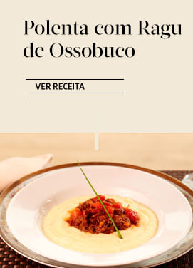polenta-com-ragu-de-ossobuco-e-reducao-de-cubetti